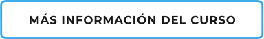 MÁS INFORMACIÓN DEL CURSO